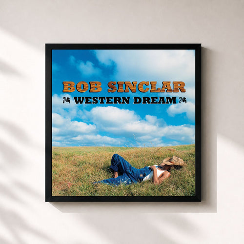 Bob Sinclar · Western Dream — Stampa incorniciata