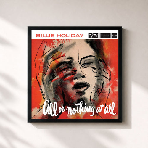 Billie Holiday · All Or Nothing At All — Gerahmter Kunstdruck