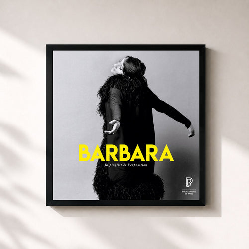 Barbara · Barbara, la playlist de l'exposition — Gerahmter Kunstdruck