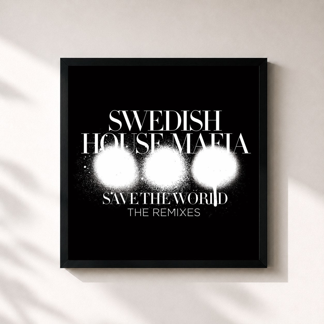 Swedish House Mafia · Save The World (The Remixes)