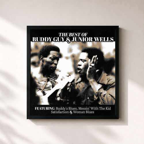 Buddy Guy · The Best of Buddy Guy & Junior Wells — Gerahmter Kunstdruck