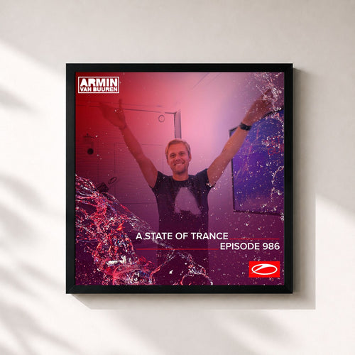Armin van Buuren · ASOT 986 - A State Of Trance Episode 986 (Including Armin van Buuren & Ferry Corsten B2B Vinyl Set) — Stampa incorniciata