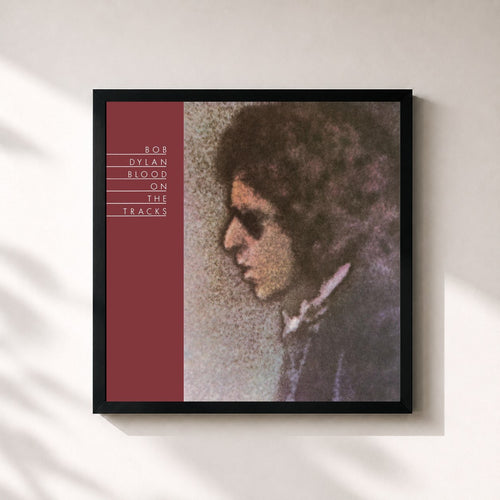 Bob Dylan · Blood On The Tracks — Gerahmter Kunstdruck