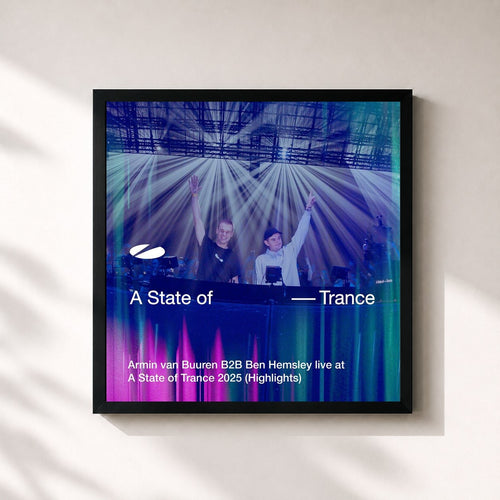 Armin van Buuren · Armin van Buuren B2B Ben Hemsley live at A State of Trance 2025 (Highlights) — Stampa incorniciata