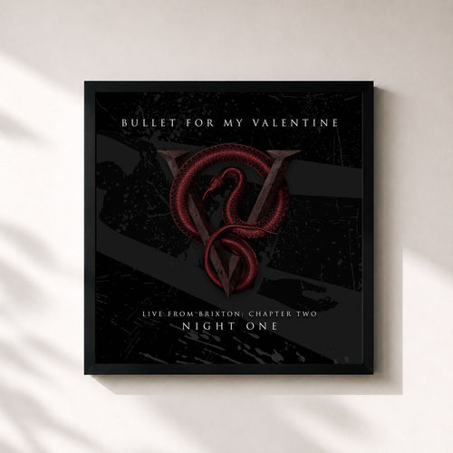 Bullet for My Valentine · Live From Brixton: Chapter Two, Night One — Gerahmter Kunstdruck