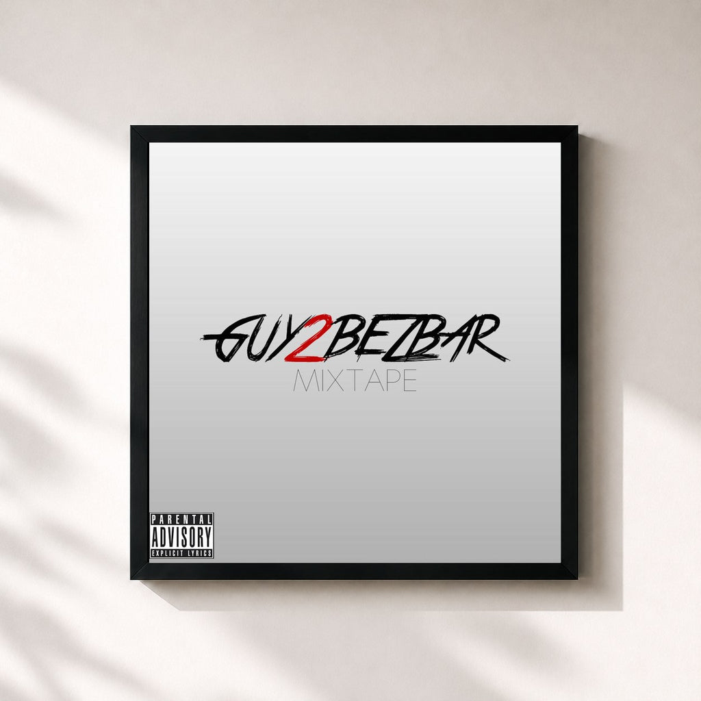 Guy2bezbar – Mixtape