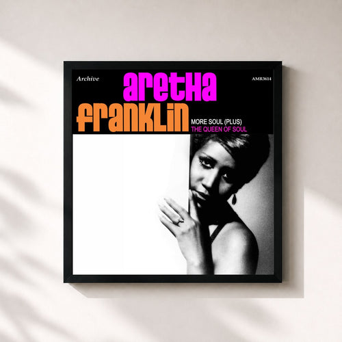 Aretha Franklin · More Soul — Gerahmter Kunstdruck
