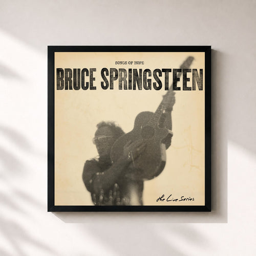 Bruce Springsteen · The Live Series: Songs of Hope — Gerahmter Kunstdruck