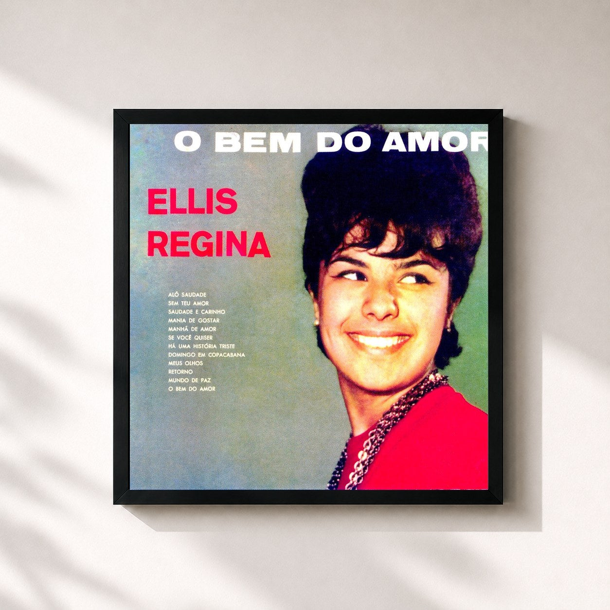 Elis Regina · O Bem Do Amor