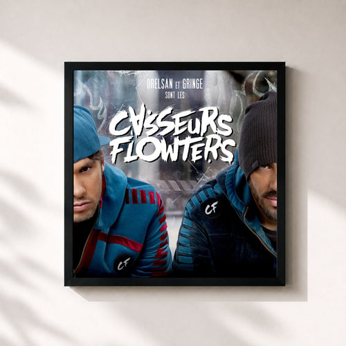 Casseurs Flowters · Orelsan et Gringe sont les Casseurs Flowters