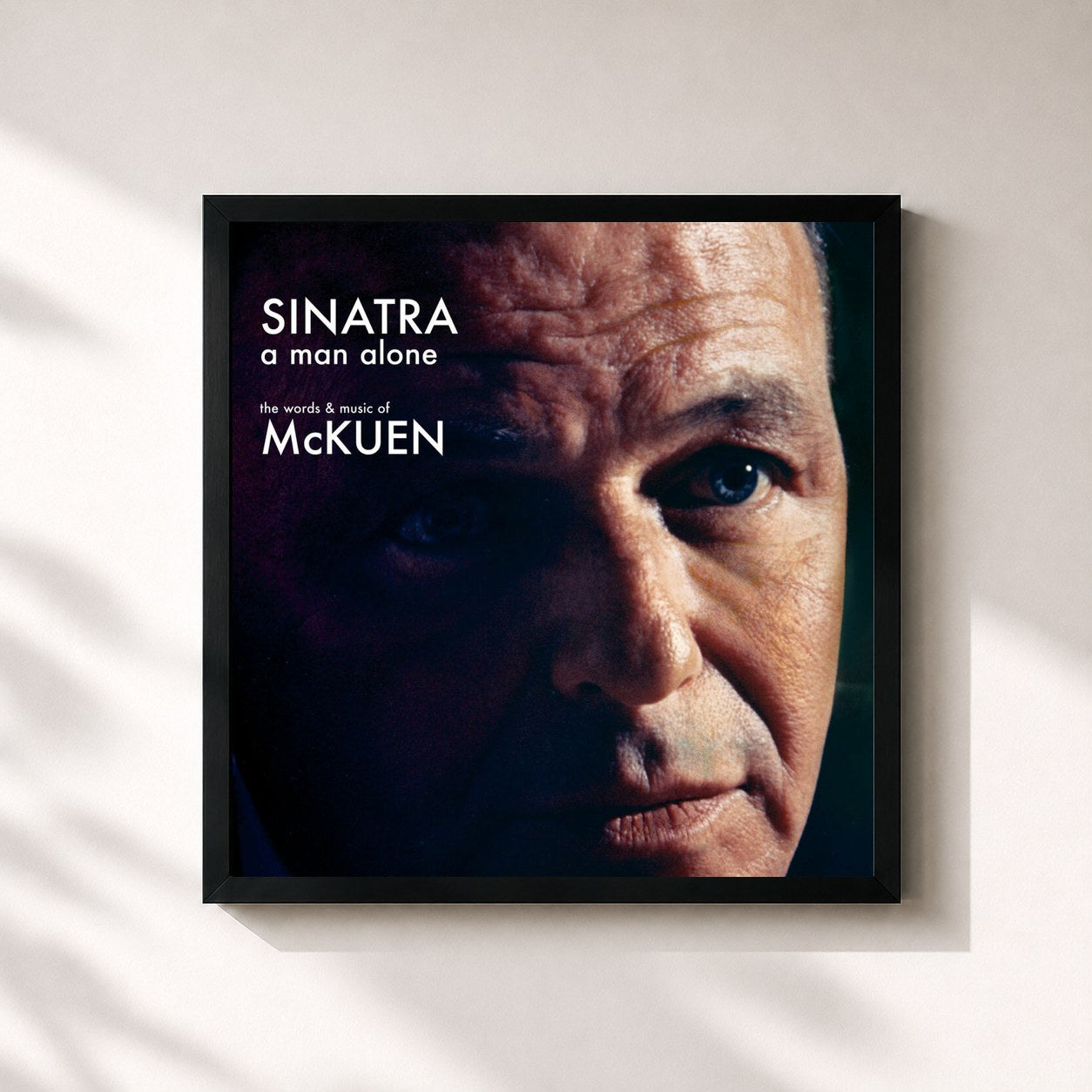 Frank Sinatra · A Man Alone: The Words And Music Of McKuen