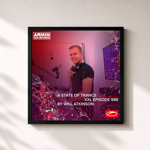 Armin van Buuren · ASOT 988 - A State Of Trance Episode 988 (+XXL Guest Mix: Will Atkinson) — Stampa incorniciata
