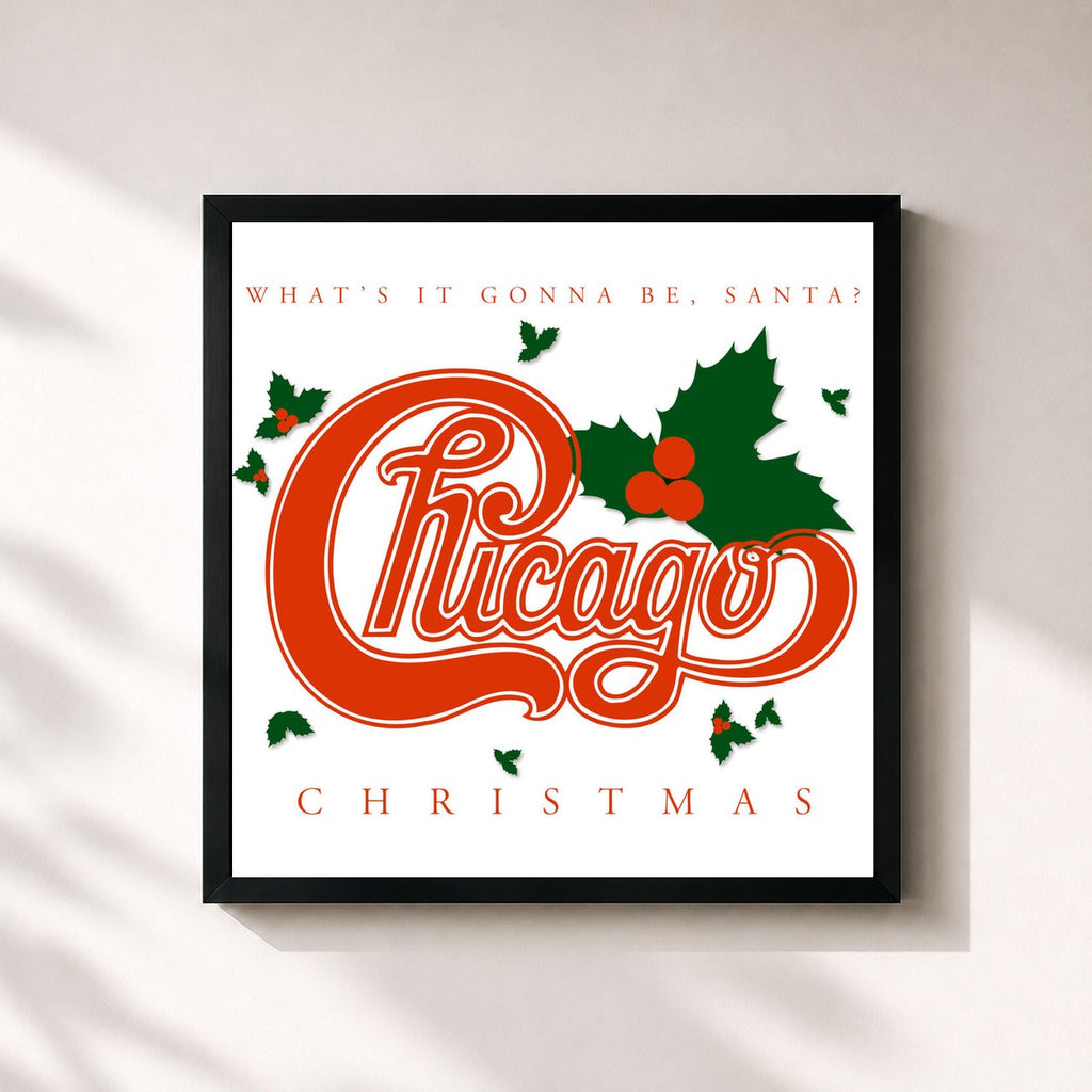 Chicago · Chicago Christmas: What's It Gonna Be, Santa?
