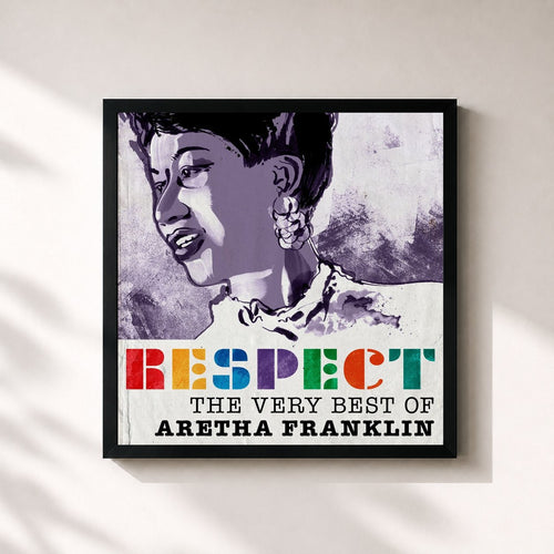 Aretha Franklin · Respect - The Very Best Of — Gerahmter Kunstdruck