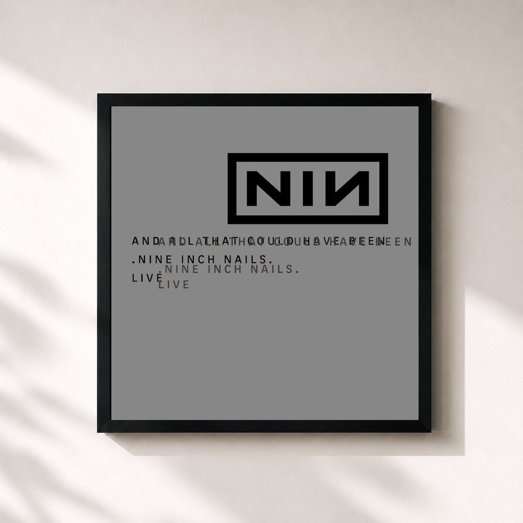 Nine Inch Nails · And All That Could Have Been/Still