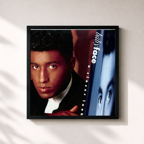 Babyface · A Closer Look — Stampa incorniciata