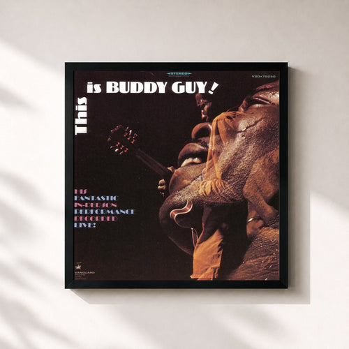 Buddy Guy · This Is — Stampa incorniciata