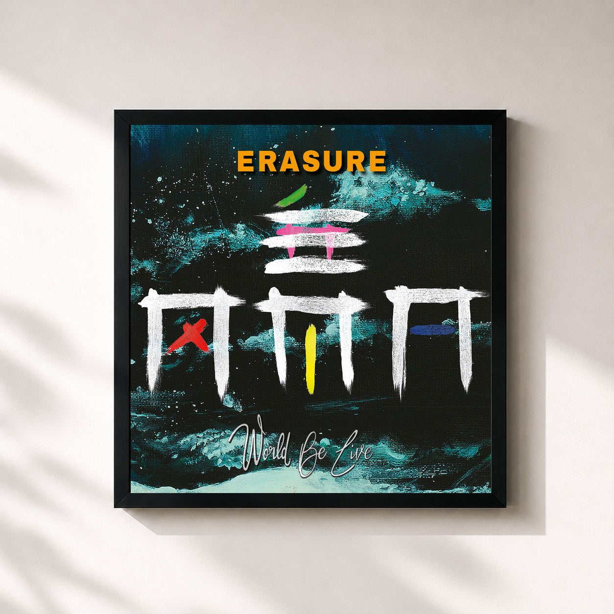 Erasure · World Be Live