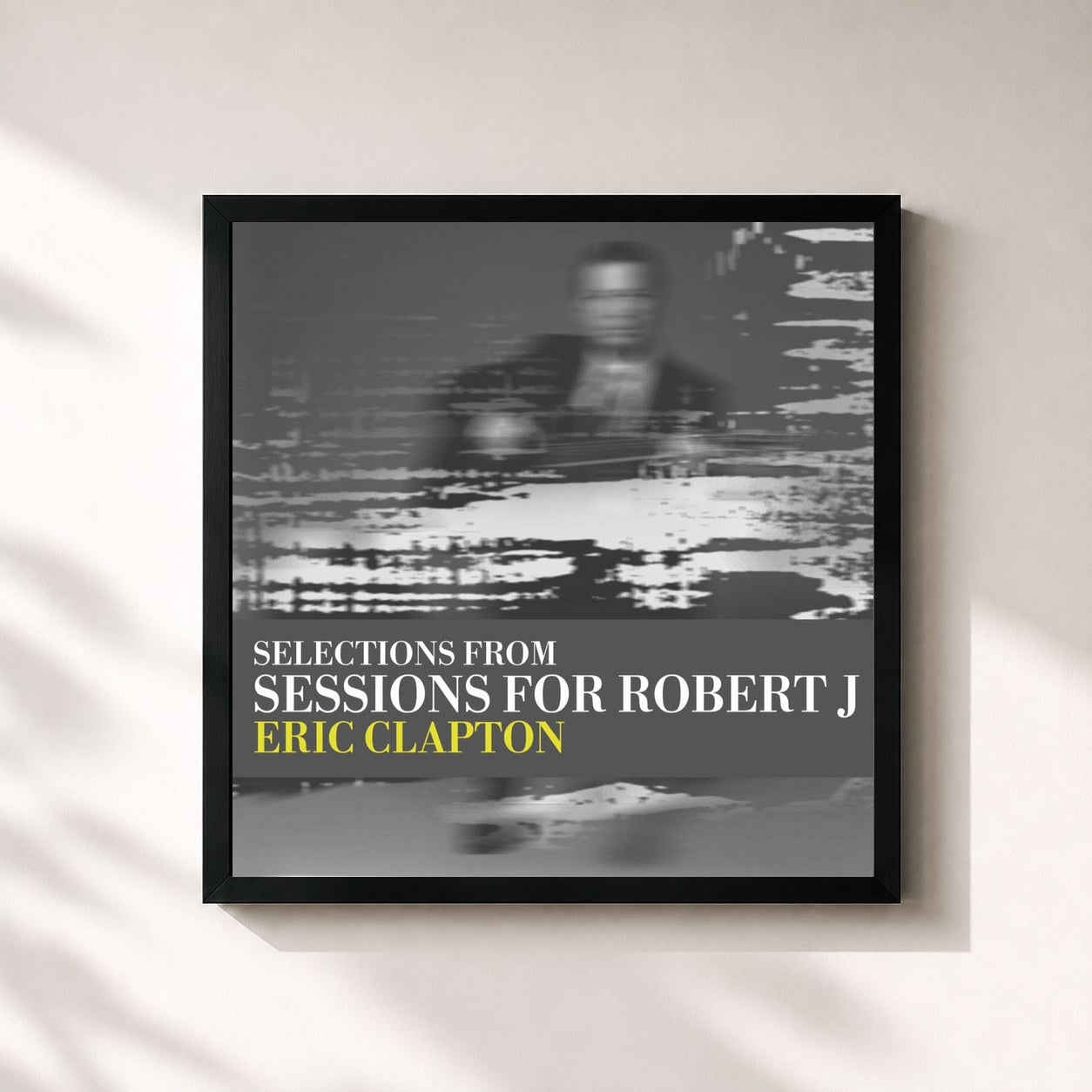Eric Clapton · Sessions for Robert J