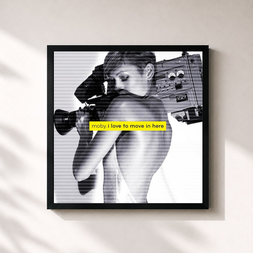 Moby · I Love to Move in Here