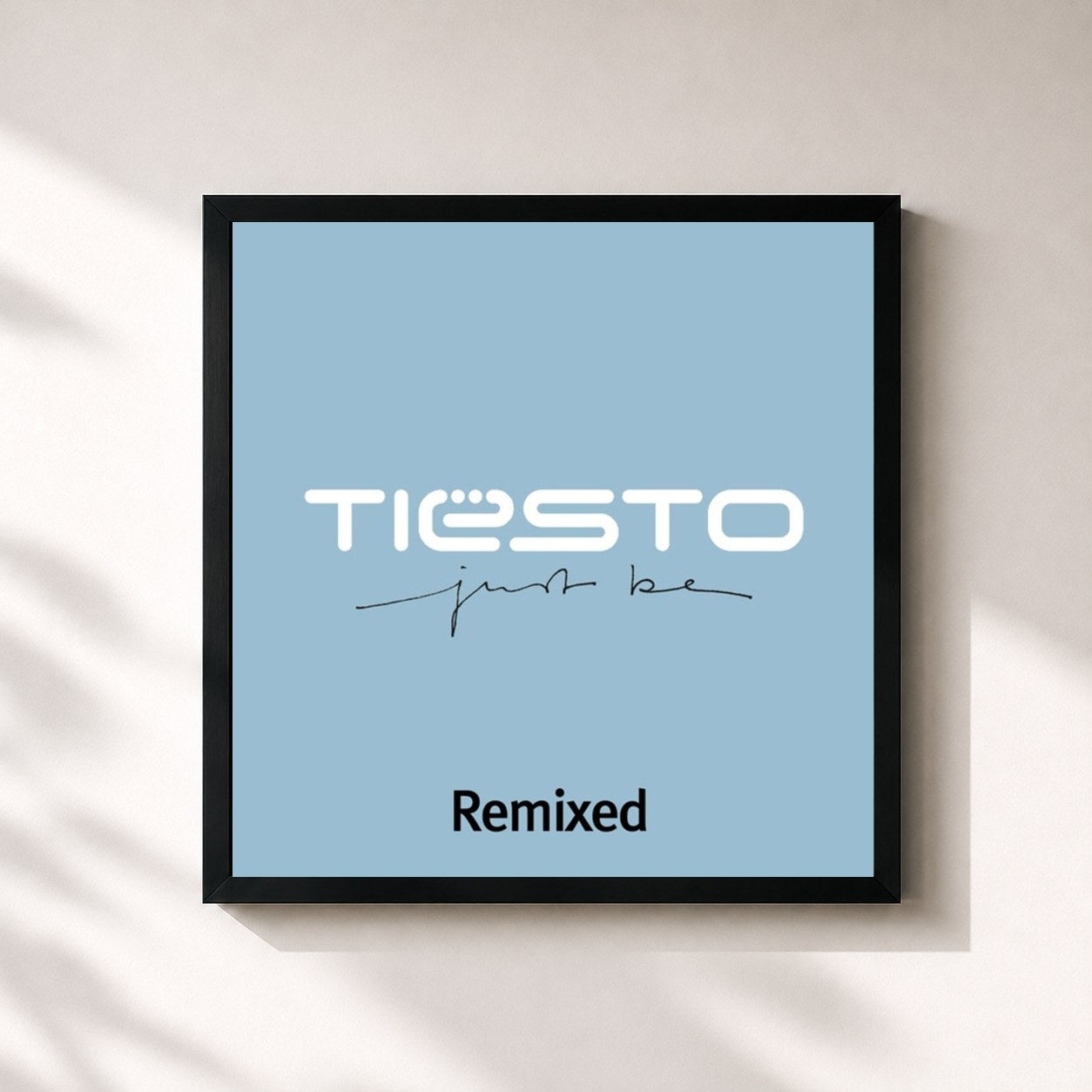 Tiësto · Just Be (Remixed)