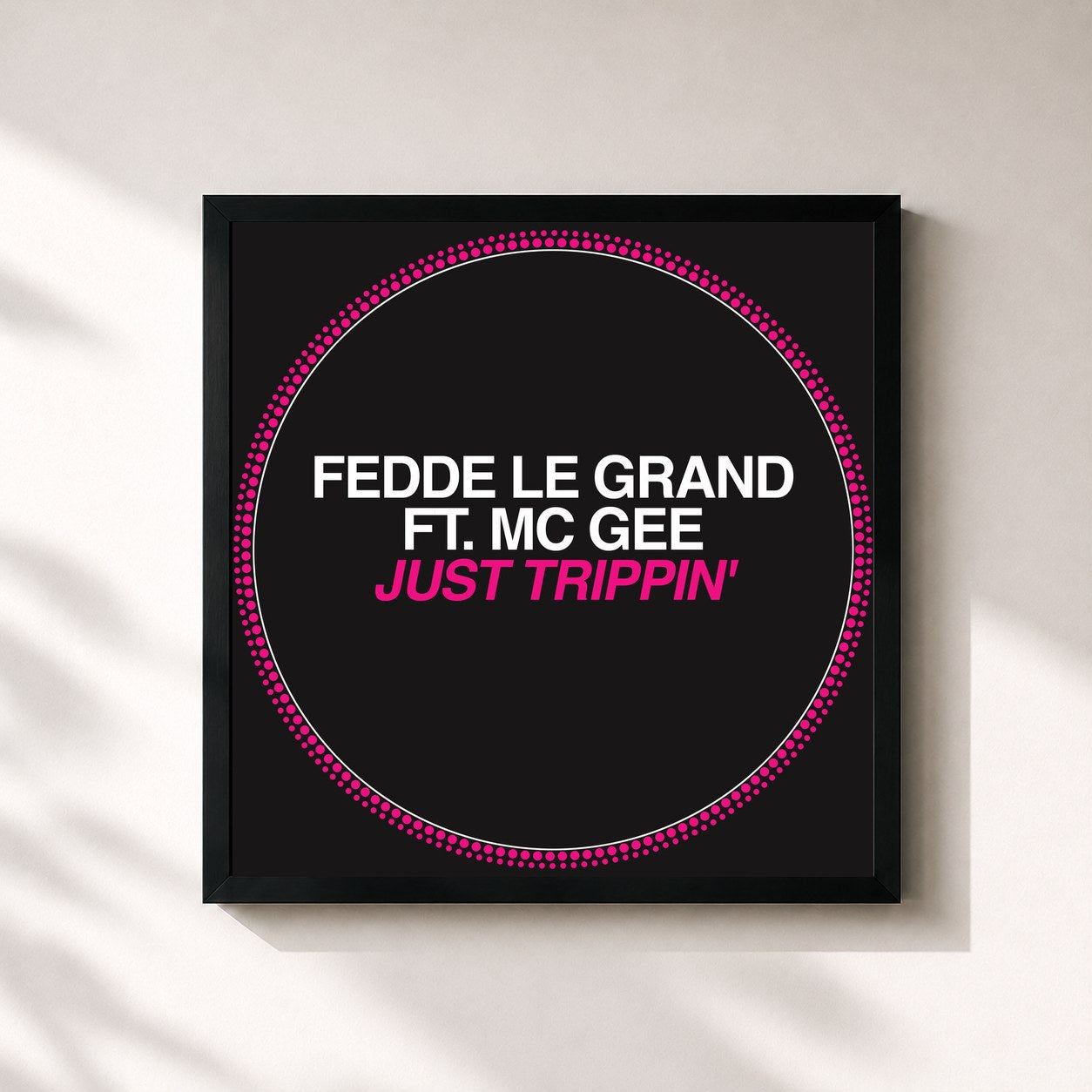 Fedde Le Grand · Just Trippin'