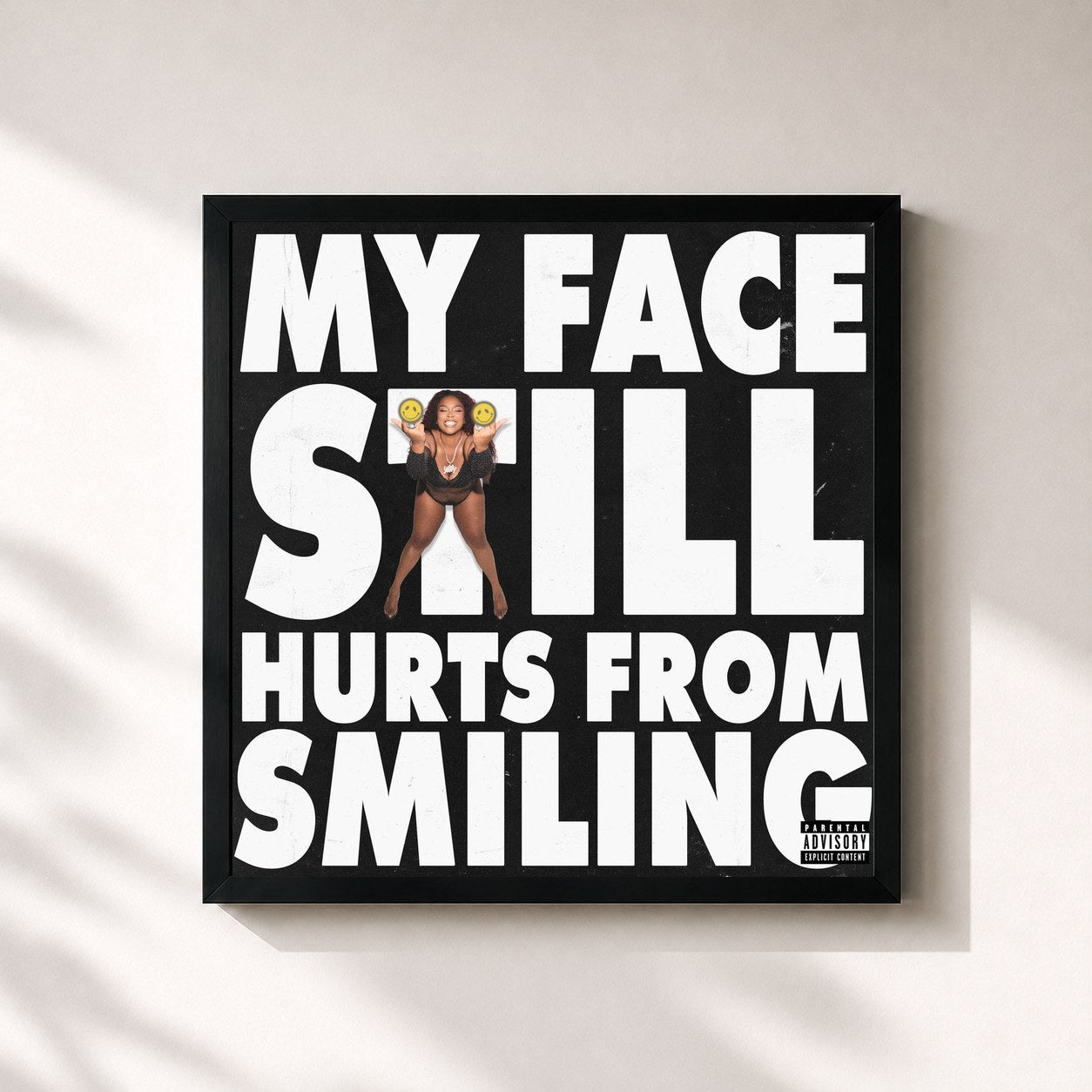 Lizzo · MY FACE STILL HURTS FROM SMILING