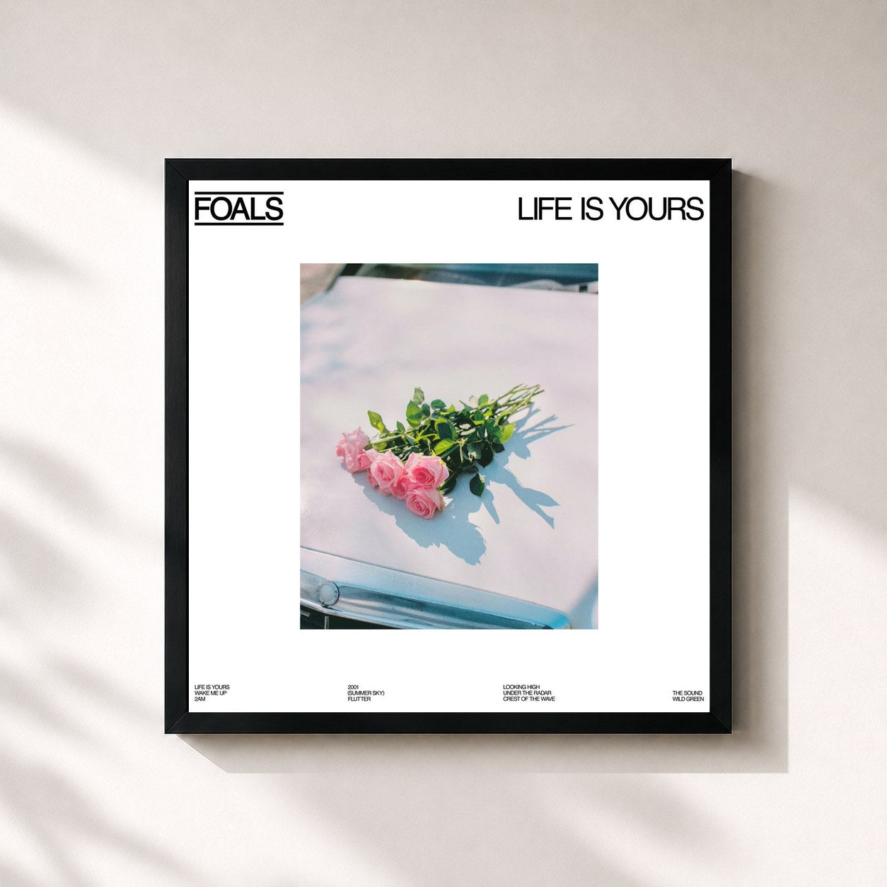Foals · Life Is Yours