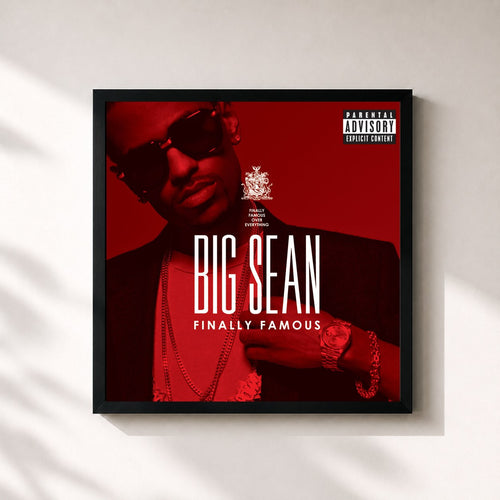 Big Sean · Finally Famous — Gerahmter Kunstdruck