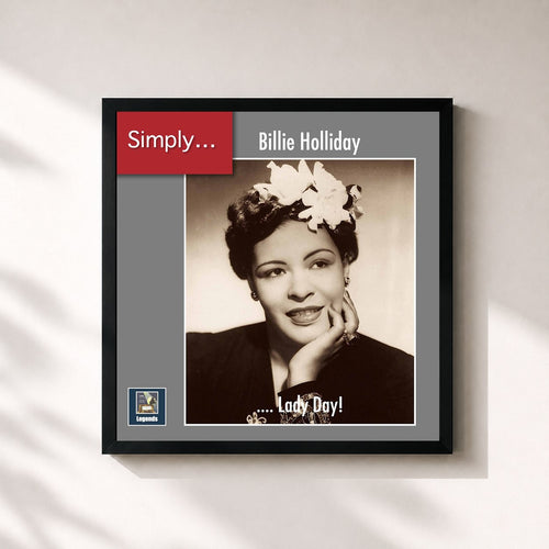 Billie Holiday · Simply ... Lady Day! (2019 Remaster) — Gerahmter Kunstdruck