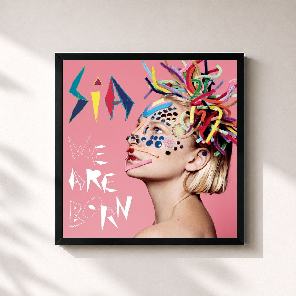 Sia – We Are Born
