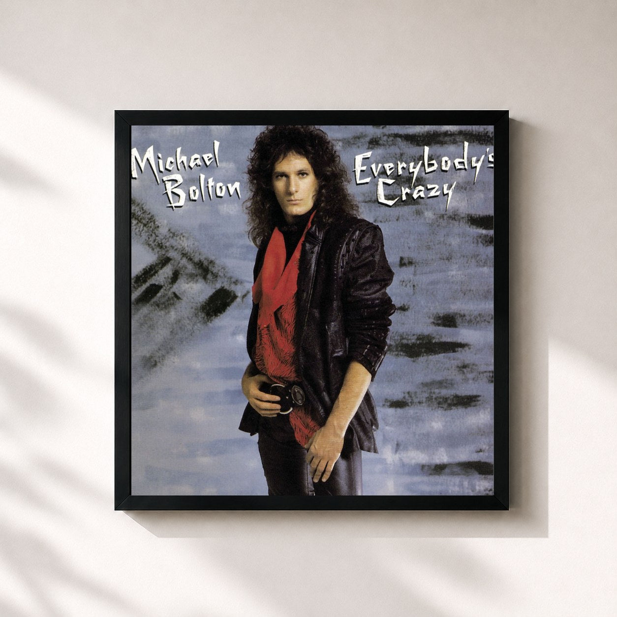 Michael Bolton · Everybody's Crazy