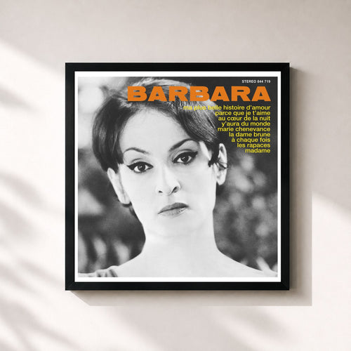 Barbara · Ma Plus Belle Histoire D'Amour — Stampa incorniciata