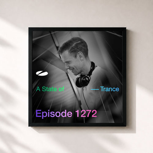Armin van Buuren · ASOT 1272 - A State of Trance Episode 1272 — Framed art print