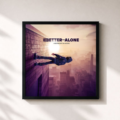 A Boogie Wit da Hoodie · Better Off Alone