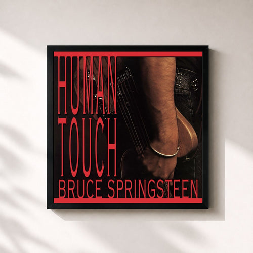 Bruce Springsteen · Human Touch — Stampa incorniciata