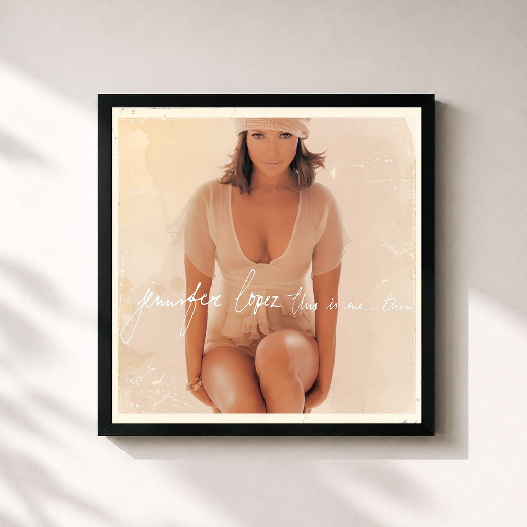 Jennifer Lopez · This Is Me...Then
