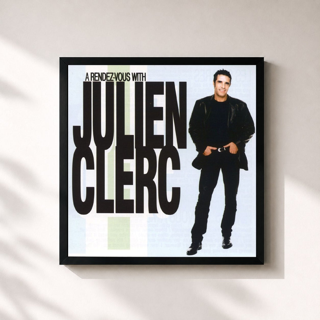 Julien Clerc · A Rendez-Vous With Julien Clerc