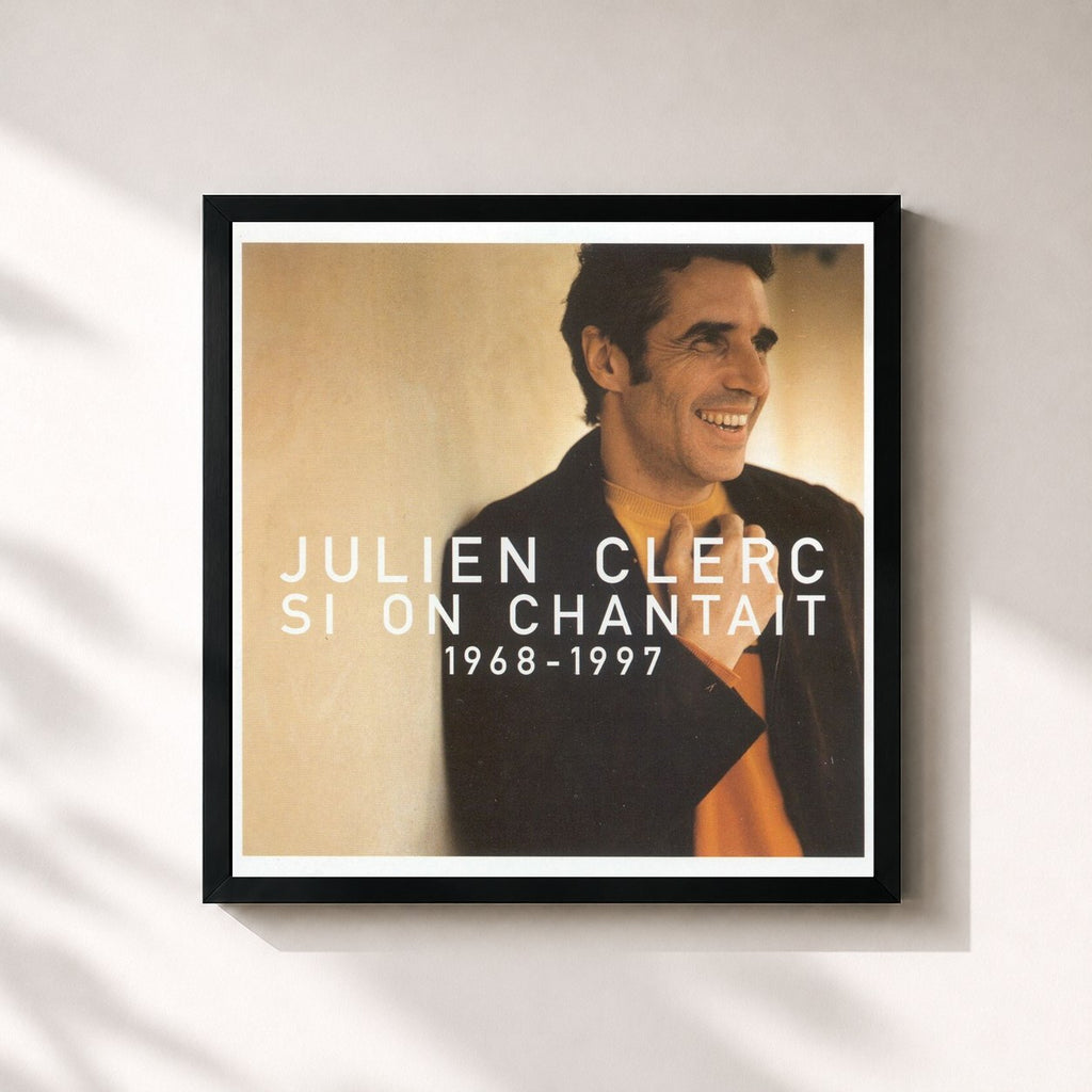 Julien Clerc · Si on chantait : 1968-1997