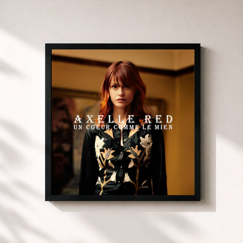 Axelle Red · Un cœur comme le mien — Stampa incorniciata