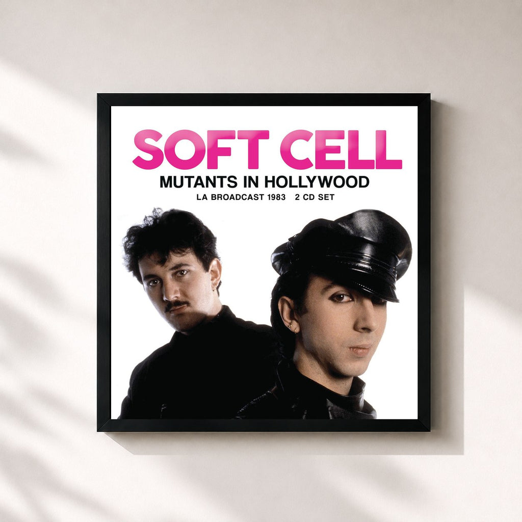 Soft Cell · Mutants In Hollywood
