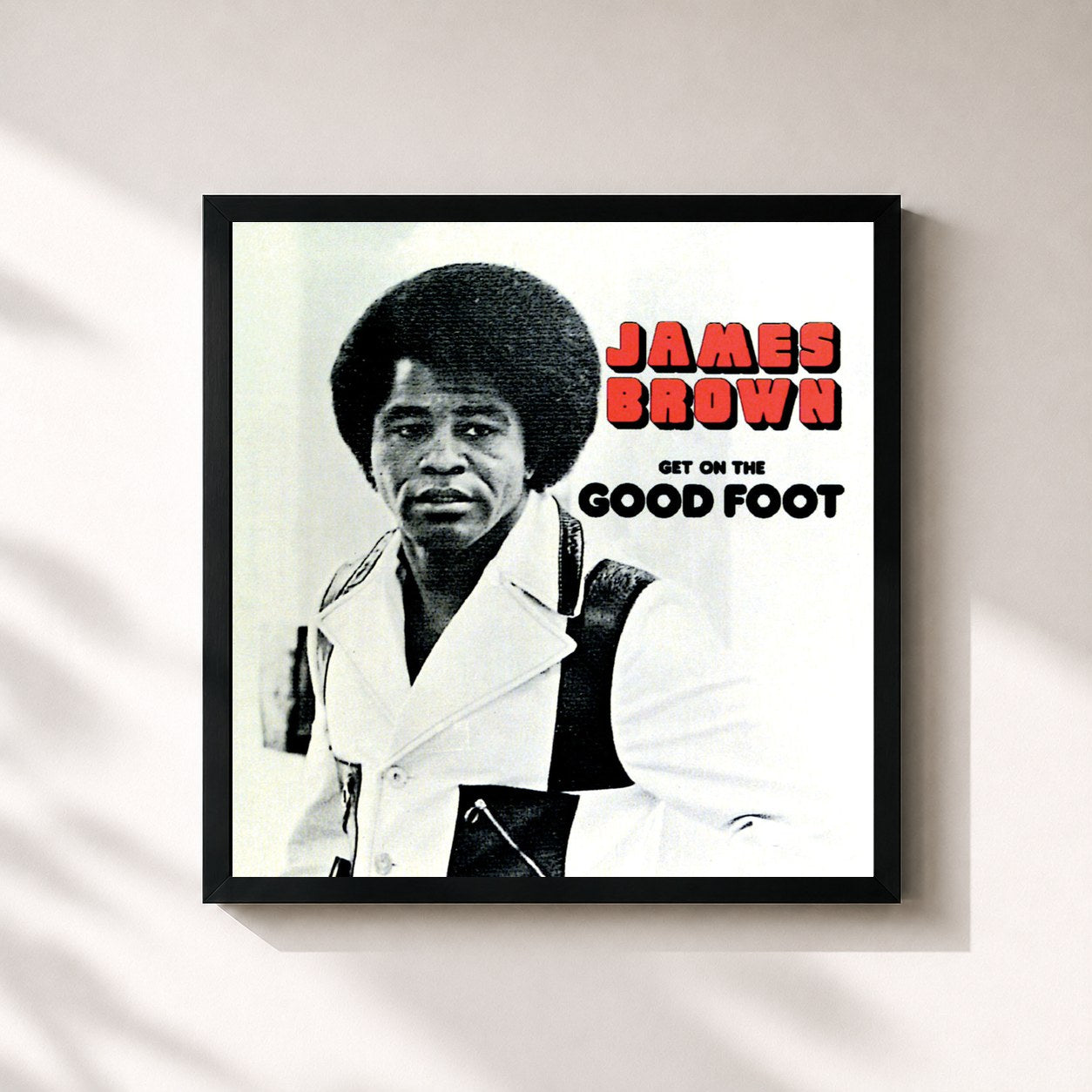 James Brown · Get On The Good Foot