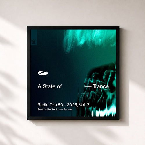 Armin van Buuren · A State of Trance Radio Top 50 - 2025, Vol. 3 (Selected by Armin van Buuren) — Stampa incorniciata