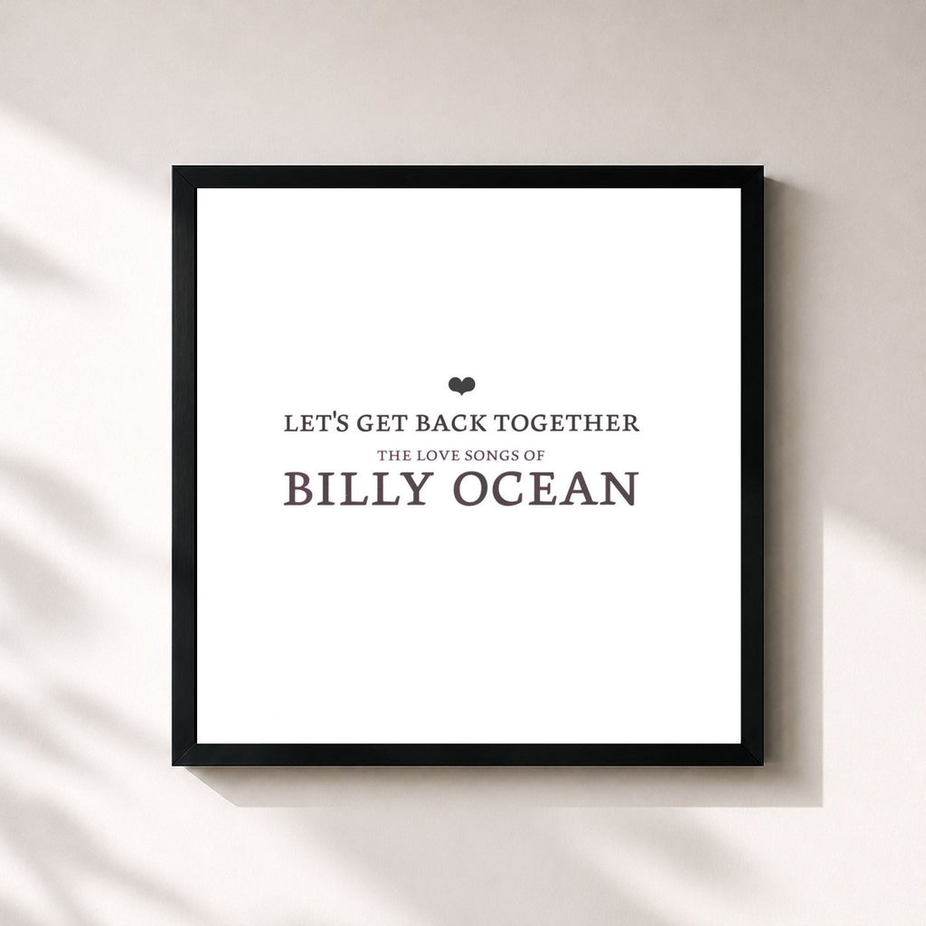 Billy Ocean · Let's Get Back Together - The Love Songs Of Billy Ocean