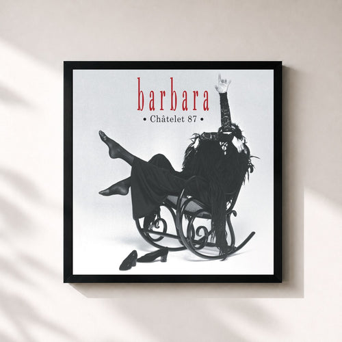 Barbara · Châtelet 87 (Live) — Stampa incorniciata