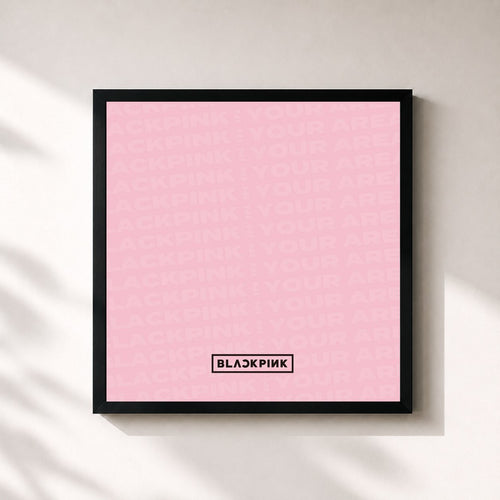 BLACKPINK · BLACKPINK IN YOUR AREA — Gerahmter Kunstdruck