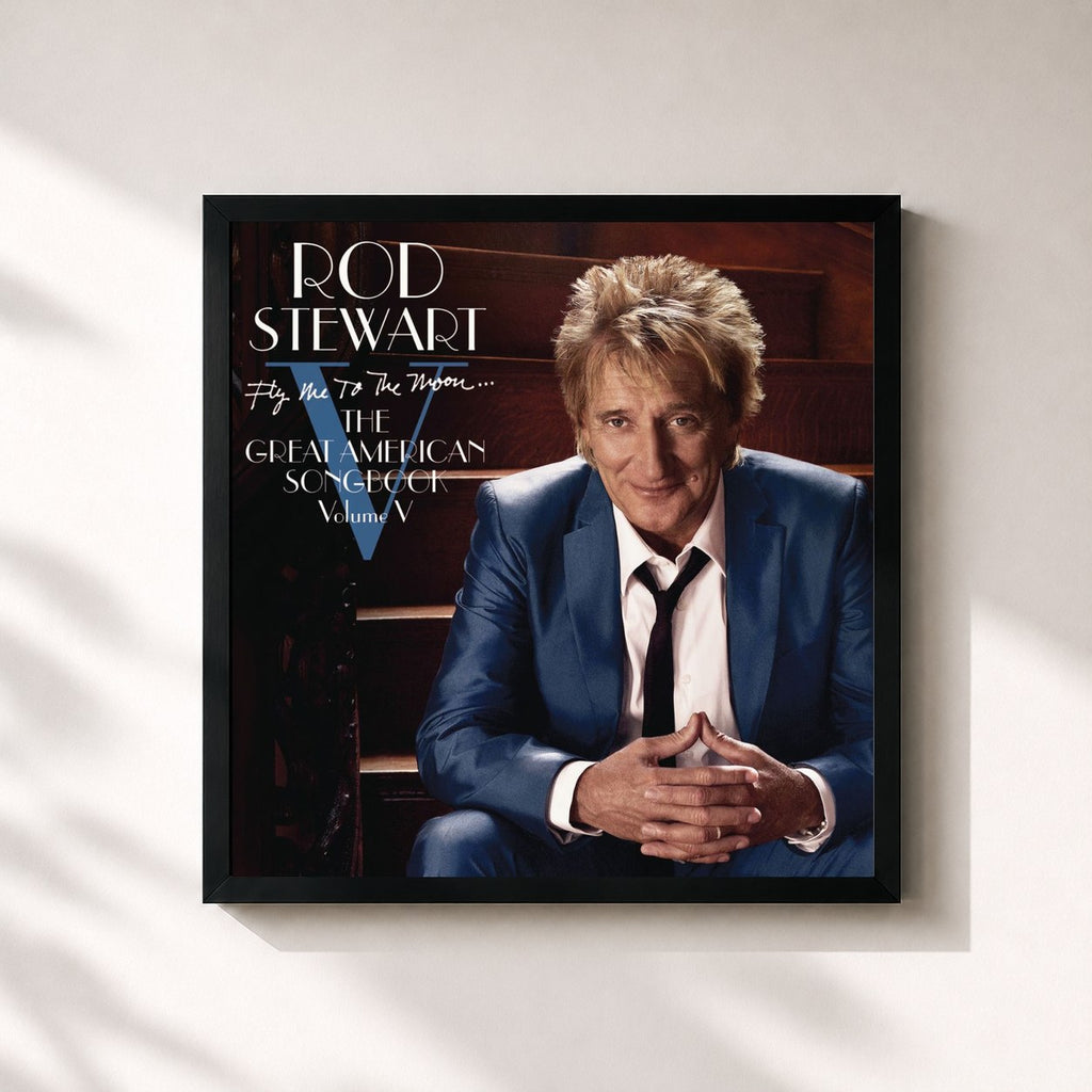 Rod Stewart · Fly Me To The Moon...The Great American Songbook Volume V (Deluxe Version)