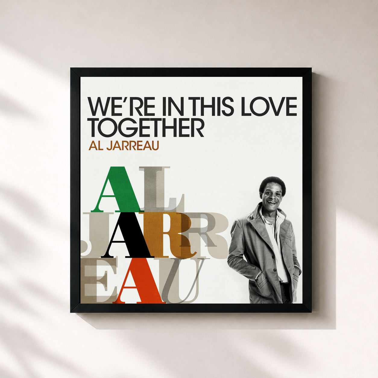 Al Jarreau · We're In This Love Together