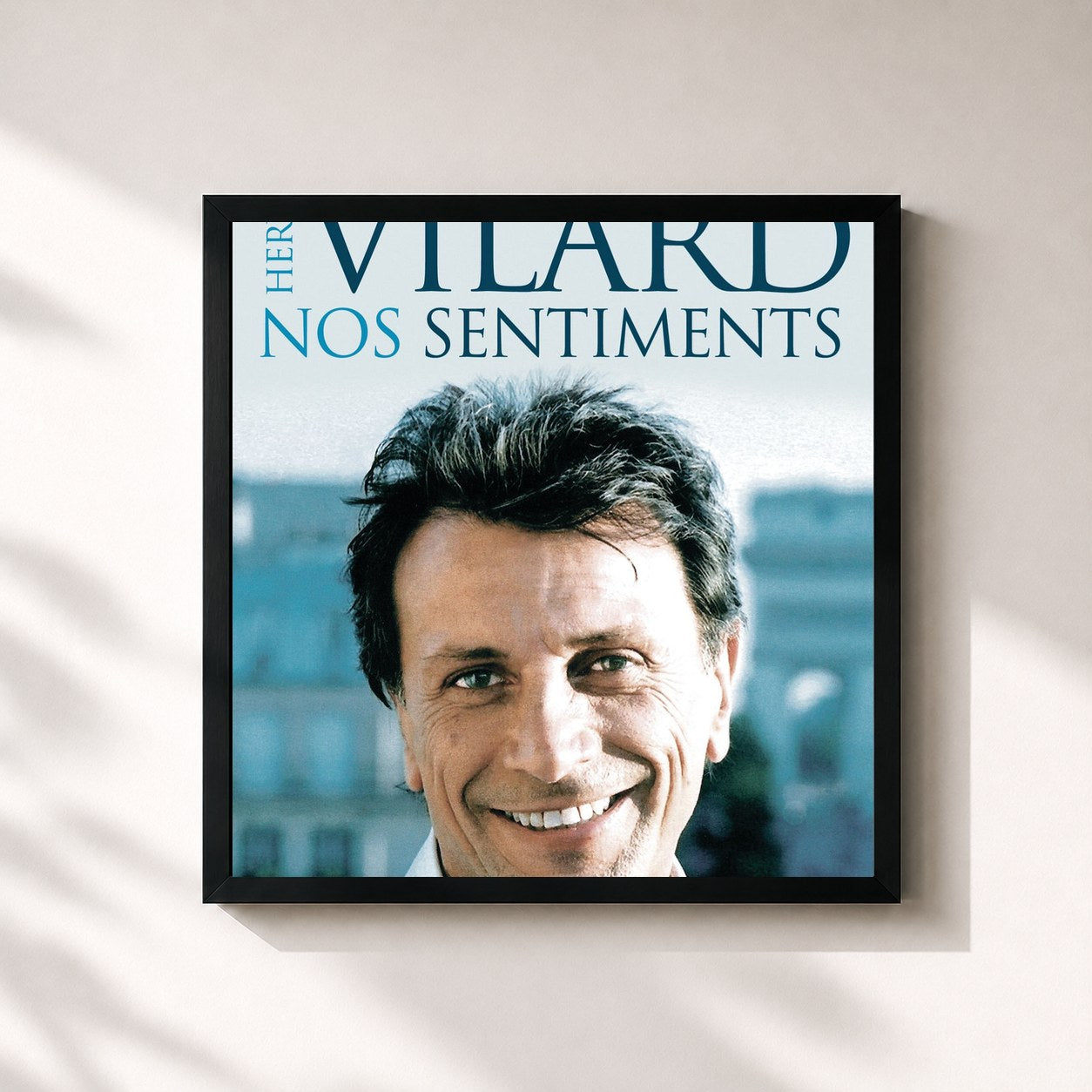 Hervé Vilard · Nos Sentiments