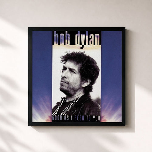 Bob Dylan · Good As I Been To You — Lámina enmarcada